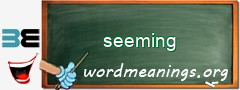 WordMeaning blackboard for seeming